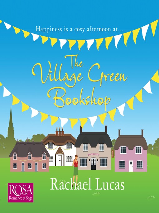 Title details for The Village Green Bookshop by Rachael Lucas - Available